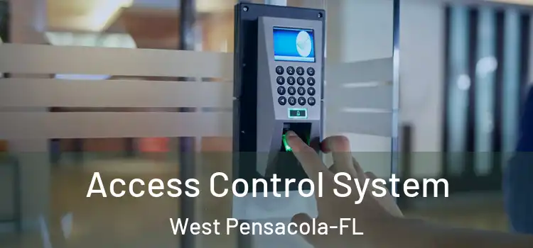  Access Control System West Pensacola-FL