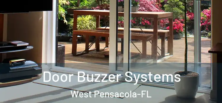  Door Buzzer Systems West Pensacola-FL