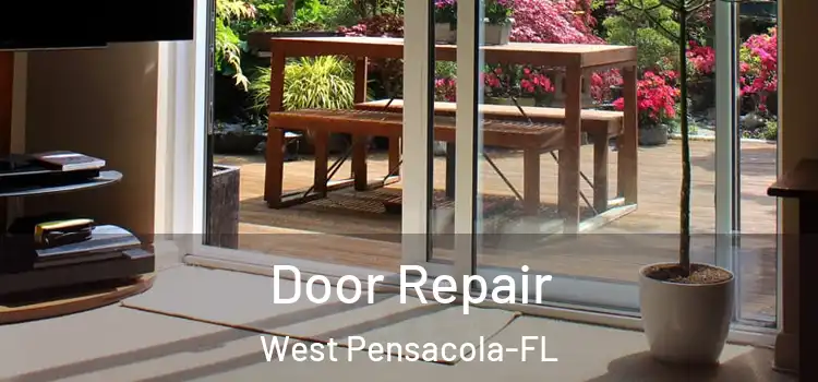  Door Repair West Pensacola-FL